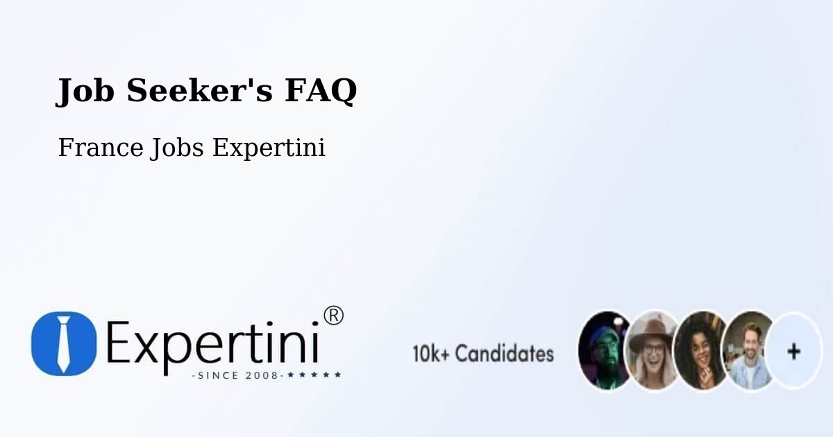 Job Seeker FAQ – Colmar - France Jobs Expertini